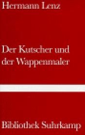 book cover of Der Kutscher und der Wappenmaler by Hermann Lenz