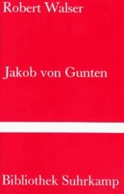 book cover of Jakob von Gunten by Robert Walser