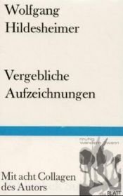 book cover of Vergebliche Aufzeichnungen by Wolfgang Hildesheimer