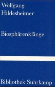 book cover of Biosphärenklänge by Wolfgang Hildesheimer
