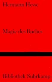 book cover of Magie des Buches: Betrachtungen by Hermann Hesse