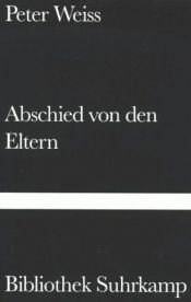 book cover of Abschied Von Den Eltern by Peter Weiss