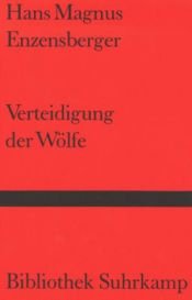 book cover of Verteidigung der Wölfe by Hans Magnus Enzensberger