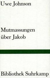 book cover of Mutmassungen über Jakob by Uwe Johnson