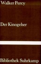 book cover of Der Kinogeher by Walker Percy