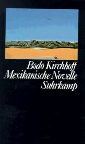 book cover of Mexikanische Novelle by Bodo Kirchhoff