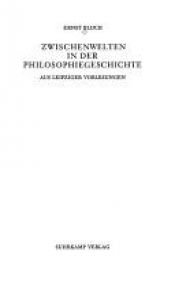 book cover of Zwischenwelten in der Philosophiegeschichte by Ernst Bloch