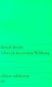 book cover of Schweyk im zweiten Weltkrieg by Bertolt Brecht