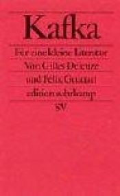 book cover of Kafka: Für eine kleine Literatur by Félix Guattari|Gilles Deleuze