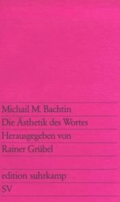 book cover of Die Ästhetik des Wortes by Michail Michajlovic Bachtin