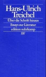 book cover of Über die Schrift hinaus by Hans-Ulrich Treichel