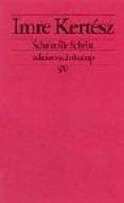 book cover of Schritt für Schritt. Drehbuch zum "Roman eines Schicksallosen". "Heureka!". Rede zum Nobelpreis für Literatur 2002 by ایمره کرتس