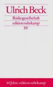book cover of Risikogesellschaft. Auf dem Weg in eine andere Moderne by Ulrich Beck
