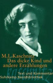 book cover of Suhrkamp BasisBibliothek (SBB), Nr.19, Das dicke Kind und andere Erzählungen: Text und Kommentar by Marie Luise Kaschnitz