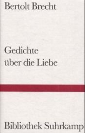 book cover of Gedichte über die Liebe by Bertolt Brecht