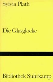 book cover of Die Glasglocke by Sylvia Plath