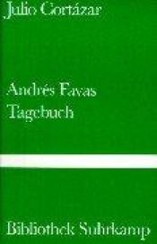 book cover of Andres Favas Tagebuch by Julio Cortazar