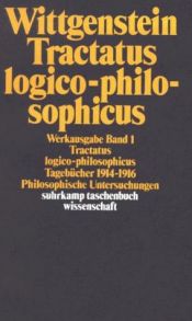 book cover of Werkausgabe in 8 Bänden: Tractatus logico-philosophicus. Tagebücher 1914 - 1916. Philosophische Untersuchungen.: Bd 1 by Ludwig Wittgenstein