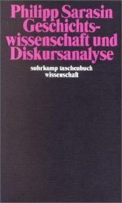 book cover of Geschichtswissenschaft und Diskursanalyse by Philipp Sarasin