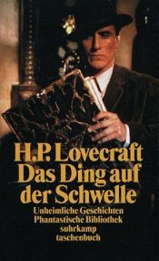 book cover of Das Ding auf der Schwelle. Unheimliche Geschichten. by H. P. Lovecraft