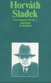 book cover of Gesammelte Werke: Sladek: Bd 2 by Odon Von Horvath