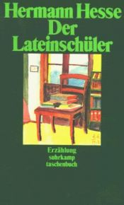 book cover of Der Lateinschüler. ( Erzählungen in Einzelausgaben). by Херман Хесе