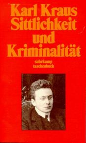 book cover of Sittlichkeit und Kriminalität by Karl Kraus