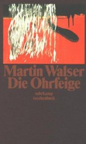 book cover of Die Ohrfeige. Theaterstück. by Martin Walser