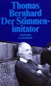 book cover of Der Stimmenimitator by Thomas Bernhard