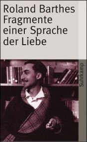 book cover of Fragmente einer Sprache der Liebe by Roland Barthes