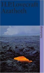 book cover of Azathoth und andere Schriften by Howard Phillips Lovecraft