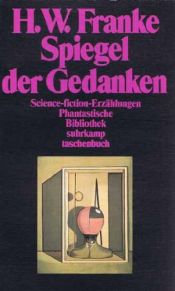 book cover of Spiegel der Gedanken (Science-Fiction-Erzählungen) by Herbert W. Franke