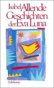 book cover of Geschichten der Eva L by Isabel Allende|Rosemary Moraes