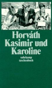 book cover of Kasimir und Karoline : Volksstück ; mit Materialien by Odon Von Horvath