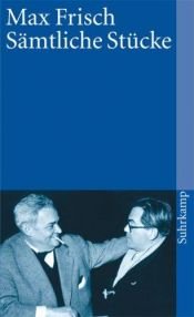 book cover of Sämtliche Stücke by Max Frisch