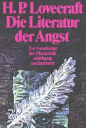 book cover of Die Literatur der Angst. Zur Geschichte der Phantastik. by H. P. Lovecraft