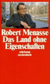 book cover of Das Land ohne Eigenschaften. Essay zur österreichischen Identität. by Robert Menasse