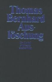 book cover of Auslöschung: Ein Zerf by Thomas Bernhard