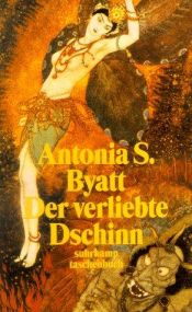 book cover of Der verliebte Dschinn by A. S. Byatt