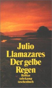 book cover of Der gelbe Regen by Julio Llamazares