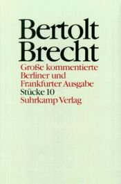 book cover of Stücke ; 10. Stückfragmente und Stückprojekte by Бертолт Брехт
