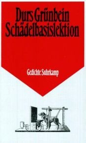 book cover of Schädelbasislektion by Durs Grünbein