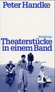 book cover of Die Theaterstücke by Peter Handke