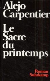 book cover of La consagración de la primavera by Alejo Carpentier
