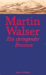 book cover of Ein springender Brunnen by Martin Walser