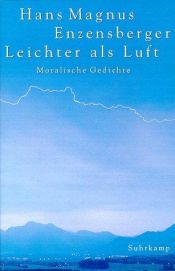 book cover of Leichter als Luft. Moralische Gedichte by Hans Magnus Enzensberger