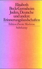 book cover of Juden, Deutsche und andere Erinnerungslandschaften: Im Dschungel der ethnischen Kategorien by Elisabeth Beck-Gernsheim
