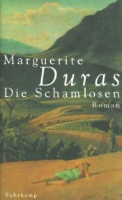 book cover of Die Schamlosen by Marguerite Duras