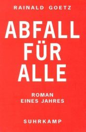 book cover of Abfall für alle by Rainald Goetz