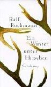 book cover of Ein Winter unter Hirschen by Ralf Rothmann